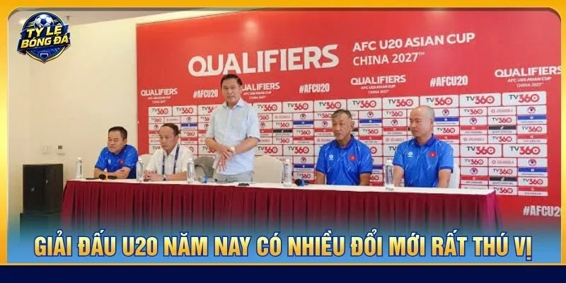 Giải đấu U20 năm nay có nhiều đổi mới rất thú vị
